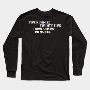 Cooler 525,600 Minutes Long Sleeve T-Shirt